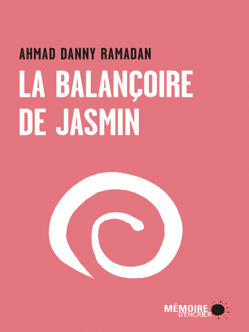 Title details for La balançoire de jasmin by Caroline Lavoie - Available